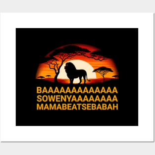 Baaa Sowenyaaa African King Lion Posters and Art